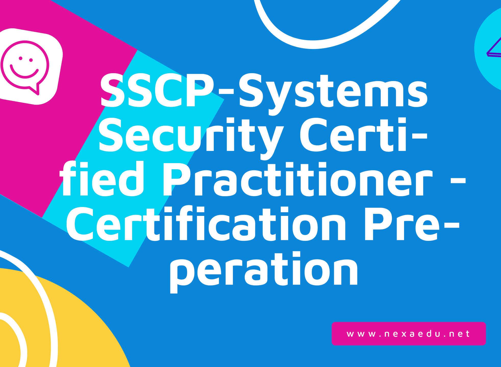 SSCP-Systems Security Certified Practitioner - Certification Preperation
